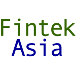 Fintech In Asia Gains Momentum As Consolidation Continues Says FintekAsia.com
